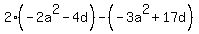 2%28-2a%5E2-4d%29-%28-3a%5E2%2B17d%29