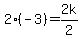 2%28-3%29=2k%2F2
