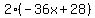 2%28-36x%2B28%29