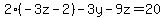 2%28-3z-2%29-3y-9z=20