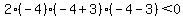 \"2%28-4%29%28-4%2B3%29%28-4-3%29%3C0\"
