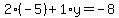 2%28-5%29%2B1%2Ay=-8