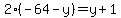 2%28-64-y%29=y%2B1