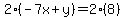 2%28-7x%2By%29=2%288%29