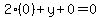 2%280%29%2By%2B0=0