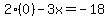 2%280%29-3x=-18