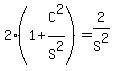 2%281%2BC%5E2%2FS%5E2%29=2%2FS%5E2