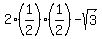 2%281%2F2%29%281%2F2%29+-+sqrt%283%29