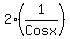 2%281%2FCosx%29