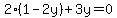 2%281-2y%29%2B3y=0