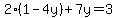 2%281-4y%29%2B7y=3