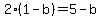 2%281-b%29=5-b