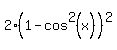 2%281-cos%5E2%28x%29%29%5E2+