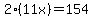 2%2811x%29=154