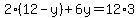 2%2812-y%29%2B6y=12%2A3