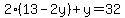 2%2813-2y%29%2By=32