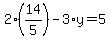 2%2814%2F5%29-3%2Ay=5