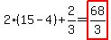 2%2815-4%29%2B2%2F3=highlight%2868%2F3%29