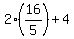2%2816%2F5%29%2B4%29