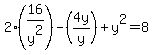 2%2816%2Fy%5E2%29-%284y%2Fy%29%2By%5E2=8