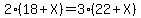 2%2818%2BX%29=3%2822%2BX%29