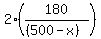 2%28180%2F%28%28500-x%29%29%29
