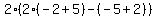 2%282%28-2%2B5%29-%28-5%2B2%29%29