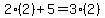 2%282%29%2B5=3%282%29