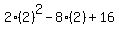 2%282%29%5E2-8%282%29%2B16%29