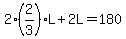 2%282%2F3%29L%2B2L=180
