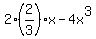 2%282%2F3%29x+-+4x%5E3