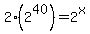2%282%5E40%29=2%5Ex