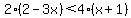 2%282-3x%29%3C4%28x%2B1%29