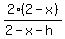 2%282-x%29%2F%282-x-h%29