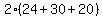 2%2824%2B30%2B20%29
