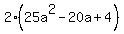 2%2825a%5E2-20a%2B4%29