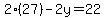 2%2827%29-2y=22
