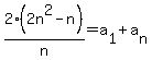 2%282n%5E2-n%29%2Fn=+a%5B1%5D%2Ba%5Bn%5D