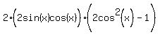 2%282sin%28x%29cos%28x%29%5E%22%22%29%282cos%5E2%28x%29%5E%22%22-1%29