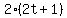 2%282t%2B1%29