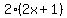 2%282x%2B1%29