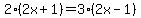 2%282x%2B1%29=3%282x-1%29