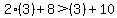 2%283%29%2B8%3E%283%29%2B10