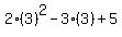 2%283%29%5E2-3%283%29%2B5