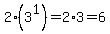 2%283%5E1%29+=+2%2A3=6