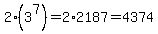 2%283%5E7%29+=+2%2A2187=+4374