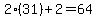 2%2831%29%2B2=64