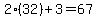 2%2832%29%2B3=67