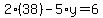 2%2838%29-5%2Ay=6