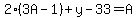 2%283A-1%29%2By-33=A